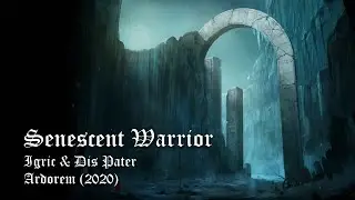 Igric — Senescent Warrior [Long mix] [HQ]