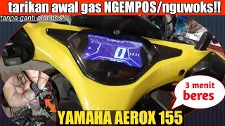 penyebab aerox,nmax,lexy awalan gas brebet,mati motor cuma tembus 80Km, aerox155nguwox!