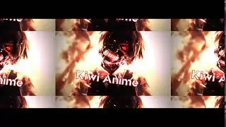Интро для канала Kiwi Anime [1 Вариант]