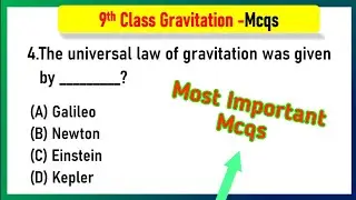 Gravitation MCQ Question Answers Class 9 Science Chapter 12 | Gravitation – Class 9 MCQs