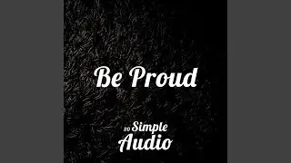 Be Proud