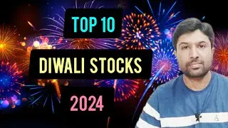 My Top 10 Stocks for Diwali 2024