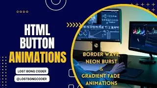 HTML AND CSS MAGIC: CREATE BORDER WAVE, NEON BURST, AND GRADIENT FADE BUTTON ANIMATIONS