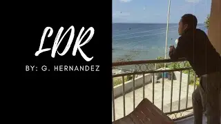Long Distance Relationship - Galilengz (Lyric Video original composition)