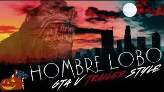 HOMBRE LOBO (2025) TRAILER ESPAÑOL GTA V Trailer Style