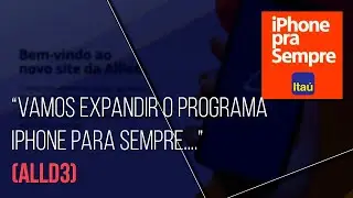 A ALLD3 vai ampliar o Iphone para Sempre para outros Bancos? #ALLD3