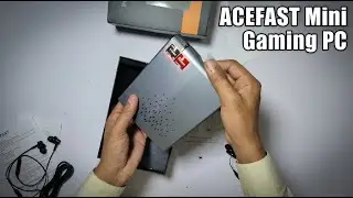 ACEFAST Mini Gaming PC Unboxing