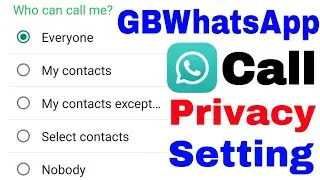 GB WhatsApp privacy call setting।। GB WhatsApp call setting।। who can call me setting in GB WhatsApp