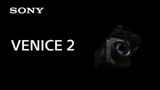 Product Feature of VENICE 2 | Sony | CineAlta [Subtitle available in 21 languages]