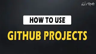 How to use Open Source Github Projects | Open Source Github Projects | 