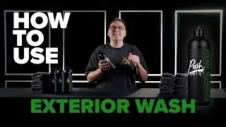 How to use EXTERIOR WASH!