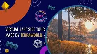 Relaxing Lake Side Tour Made by TerraWorld In Unity with Phantasy Graphics [360 VR] [3D] [4K]