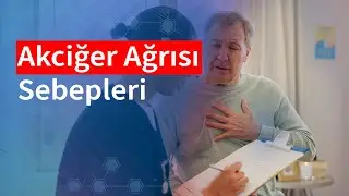Akciğer Ağrısı Sebepleri | Medical Park