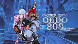 [Takeshi] CyberCity Oedo 808 - AMV