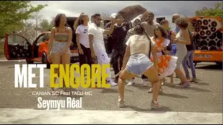 MET ENCORE : CANIAN SC ft TADJ-MC [#SEYMYUREAL]