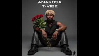 T-Vibes - Amarosa
