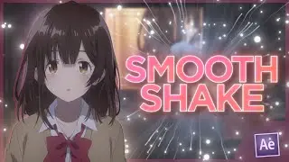 Smooth Shake Tutorial - After Effects AMV Tutorial 2022 (Free Preset + Project File)