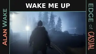 Living the Dream | Let's Play Alan Wake