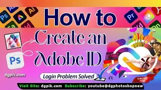 How to Create an Adobe ID and Password | how to Create Account Adobe Photoshop