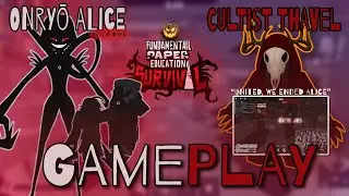 Onryō ( The Ring ) Alice vs Cultist Thavel! 👁 | FPE:S Remastered Gameplay #fpes
