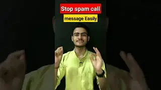 Stop Spam Call and Message Easily | How To Stop Spam Call | 