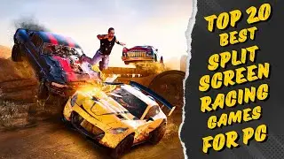 Top 20 Best Split Screen Racing Games for PC Without Nucleus Co op (2024)