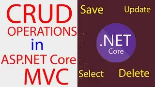 CRUD operations in ASP.NET Core MVC (.NET 5) and SQL database | Insert | Read | Update | Delete
