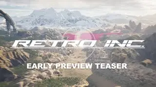 Retro Inc. - Early Dev Teaser