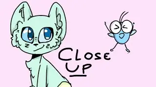 Close Up Meme (Collab W/ Membo’s Animations)