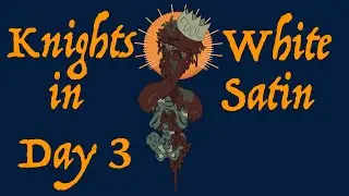 ✩Knights in White Satin✩//Spooky Week Day 3