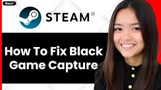 How To Fix Black Screen On Steam Library 2025 - Full Guide