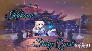 ✨Kokomi's Full Story Quest✨#genshinimpact #genshin #kokomi #genshinstoryquest #hoyocreators