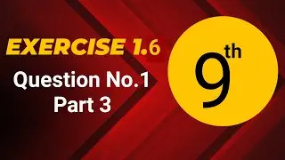 Class 9 Math Exercise 1.6 Question 1 part 3 #Class9MathExercise1.6Question1