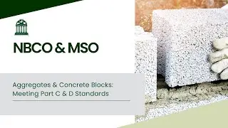 NBCO & MSO CPD Day : Aggregates and Concrete Blocks complying with Part C and D - Tom Holden
