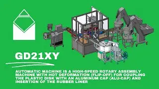 GD21XY -  Automatic machine is a high-speed rotary assembly machine