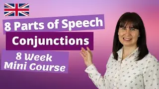Conjunctions - English Grammar Course – Lesson 7
