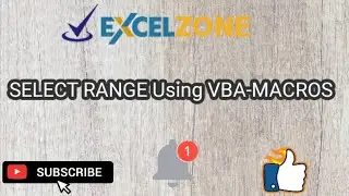 VBA MACROS How to select Range using VBA?