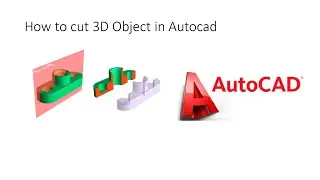 How to slice (cut ( a 3d object in autocad 2021 [ Hindi]
