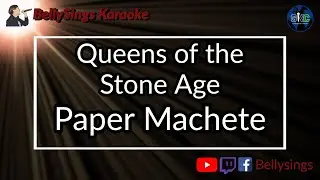 Queens of the Stone Age - Paper Machete (Karaoke)