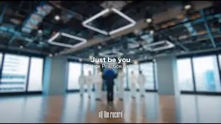 WOOYOUNG (From 2PM) 『Just be you』 Dance Practice (Short)