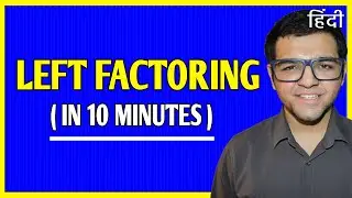 Left Factoring 🔥🔥