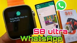 How To Get WhatsApp Messages In S8 Ultra Smartwatch | WhatsApp In S8 Ultra Smartwatch
