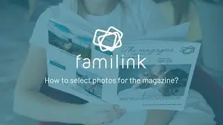 How to select photos for the magazine?