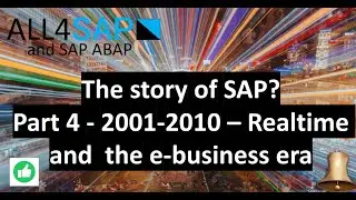 The story of SAP? The #Realtime and #Web era - Part 4