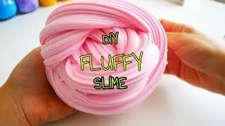 DIY How To Make FLUFFY SLIME  Satisfying Fluffy Slime Video