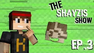 [MI] The Shayzis Show ! - Episode 3 - Shayzis - The Mask