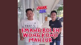 Emang Boleh Wong Kono Mah Lur