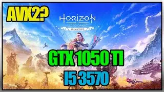 Horizon Zero Dawn Remastered  | I5 3570 + GTX 1050TI | PC FRACO SEM AVX2