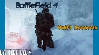 Battlefield 4: Swift Assassination