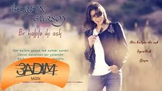 Berfin Gürsoy - Bir Kalpte İki Aşk ( Official Lyric Video )